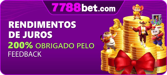 Aproveite a Promoção da 7788bet: Taxa de Juros Anual de 200% no Seu Saldo!